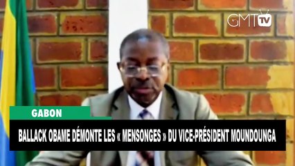 [#Reportage] Gabon : Ballack Obame démonte les « mensonges » du vice-président Moundounga