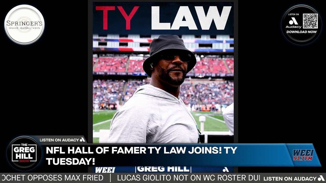 HoF Ty Law joins! "Like I said before... We got us a quarterback"