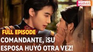 Comandante, ¡Su Esposa Huyó Otra Vez