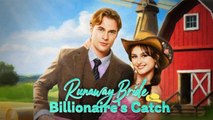[Hot 2025🔥] The Runaway Bride’s Billionaire Fate