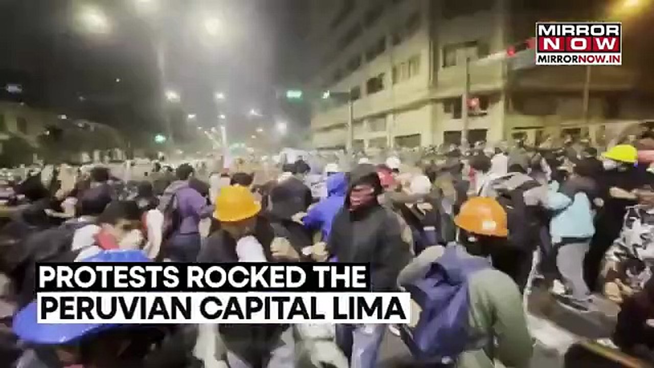 Peru Erupts: Anti-Government Protest Turns Violent, Hundreds Clash | Watch | World News