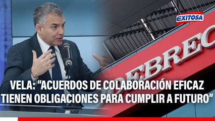 Rafael Vela sobre el acuerdo de colaboración con Odebrecht: "Ha estado bajo permanente ataque"