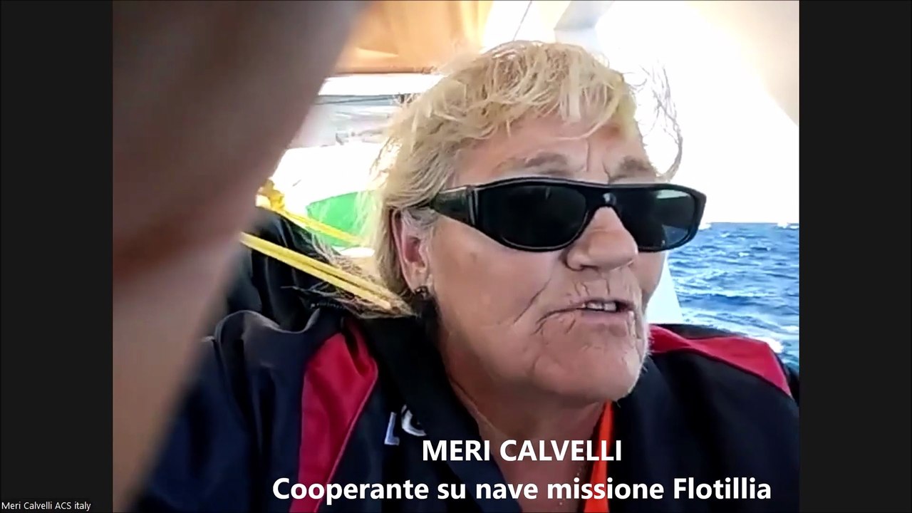 Meri Calvelli-Missione Flotillia a ridosso di Gaza