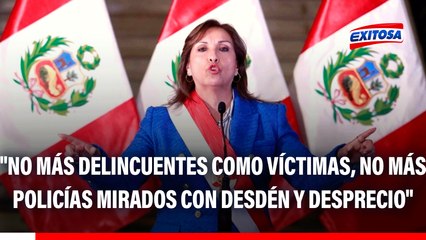 Dina Boluarte: "No más delincuentes como víctimas, no más policías mirados con desdén y desprecio"