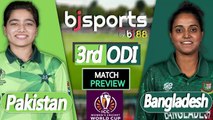 Women's World Cup | Bangladesh W vs Pakistan W 3rd ODI Match Preview |