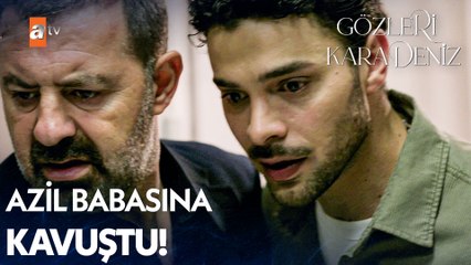 Azil, Osman Maçari'ye 'Baba' dedi! - Gözleri Karadeniz 5. Bölüm