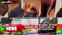 Tinubu To Begin Legal Action Against GEJ Over Plan To Contest 2027 Election