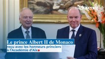 Le prince Albert II de Monaco reçu avec les honneurs princiers à l’Académie d’Aix
