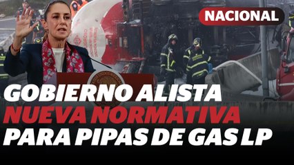 Gobierno emitirá nueva normativa para transporte de Gas LP tras tragedia | Reporte Indigo