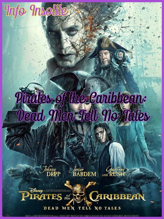 Le Secret du titre de Pirates des Caraïbes 5 - Info Insolite