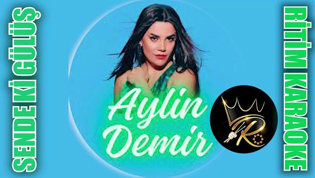 Sende Ki Gülüş - Aylin Demir ✩ Ritim Karaoke (Ankara Beste Osman Karakaya)