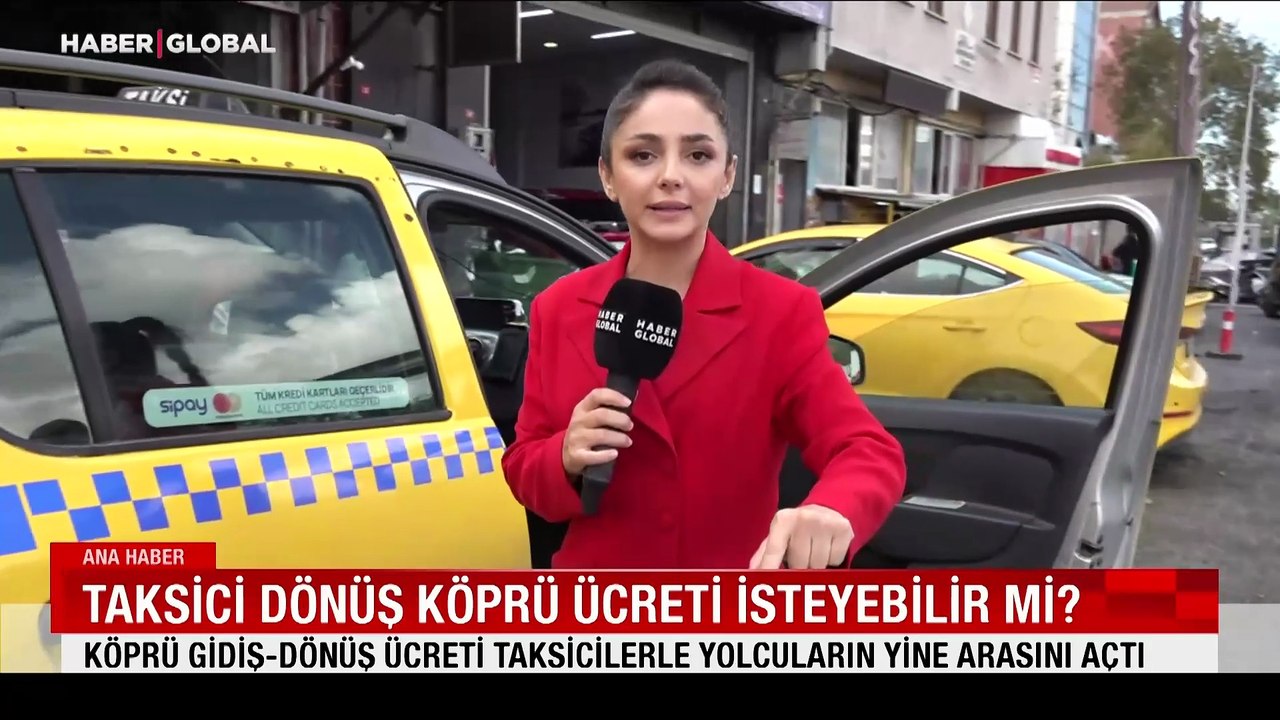 Taksici ve yolcular arasında yeni kavga: Taksici dönüş köprü ücreti isteyebilir mi?