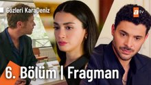 Gözleri Karadeniz 6.Bölüm - Gözleri Karadeniz - Sezon 1 - Bölüm 6 - Fragman VCRH STCRH