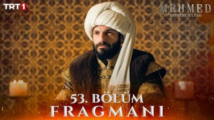 Mehmed: Fetihler Sultanı 53.Bölüm - Mehmed: Fetihler Sultanı - Sezon 3 - Bölüm 53 - Fragman VCRH STCRH