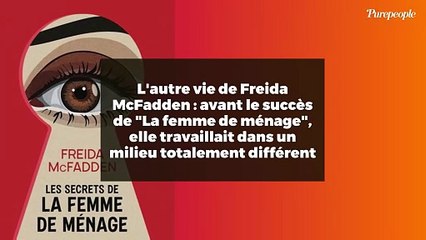 L'autre vie de Freida McFadden : avant le succès de "La femme de ménage", elle travaillait dans un milieu totalement différent