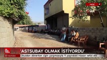 Hatay'da 9 yaşındaki Hasan'ın ölümü ailesini üzüntüye boğdu