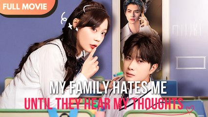 My Family Hates Me Until They Hear My Thoughts (2025) - FULL HD [Eng Sub]