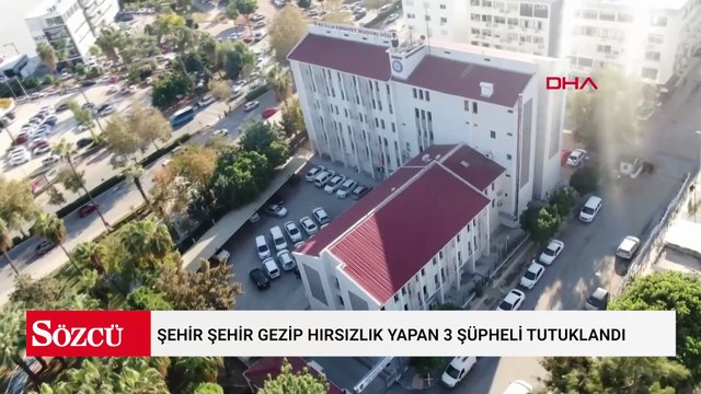 Şehir şehir gezip hırsızlık yapan 3 şüpheli, Mersin'de yakalanıp, tutuklandı