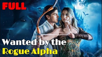 Wanted By The Rogue Alpha – Episode 1