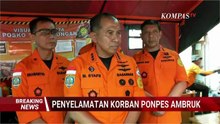 Alasan Basarnas Belum Pakai Alat Berat saat Proses Penyelamatan Korban Bangunan Ponpes Ambruk