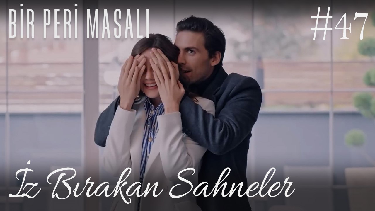 İz Bırakan Sahneler /47 - Bir Peri Masalı