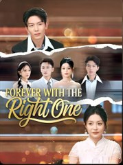 Forever With The Right One - Full HD Movie [English Sub] | Watch Till The End