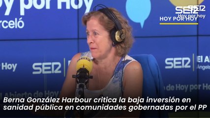 Berna González Harbour critica la baja inversión en sanidad pública en comunidades gobernadas por el PP