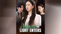 Where The Light Enters (2025) - FULL [Eng Sub]