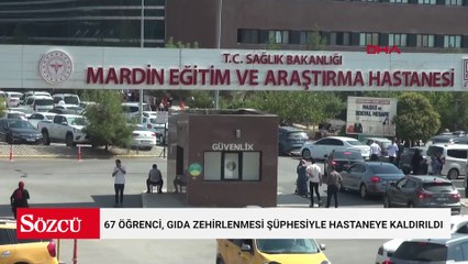 Mardin’de 67 öğrenci, gıda zehirlenmesi şüphesiyle hastaneye kaldırıldı