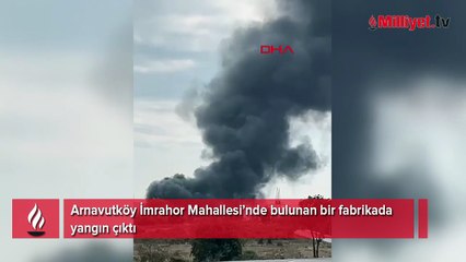Arnavutköy’de fabrika yangını! Çok sayıda ekip sevk edildi