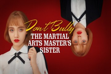 Don’t Bully The Martial Arts Masters’s Sister - Full HD Movie 2025 [EngSub]