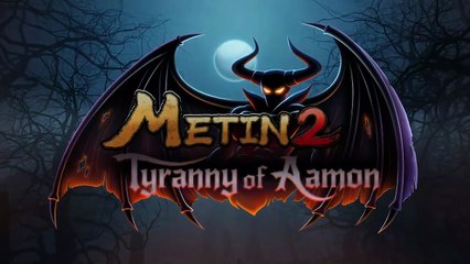 Metin2 Tyranny of Aamon - Teaser Trailer