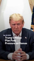 Trump’s Peace  Plan Puts  Pressure on Hamas