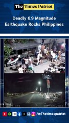 Deadly 6.9 Magnitude Earthquake Rocks Philippines