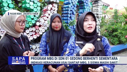 5 Siswa Belum Pulih, Program MBG di SDN 1 Gedong Jakarta Timur Dihentikan Sementara | SAPA MALAM