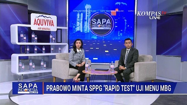 Prabowo Minta SPPG Punya Rapid Test Uji MBG, BGN: Sudah Diterapkan di SPPG Milik Polri | SAPA MALAM