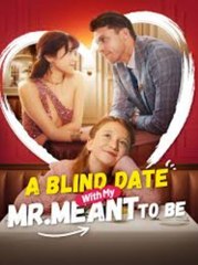 [Hot Drama 2025🔥]  A Blind Date With My Mr.Meant To Be Full Movie