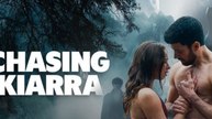 Chasing Kiarra - FULL MOVIES ENGLISH SUB