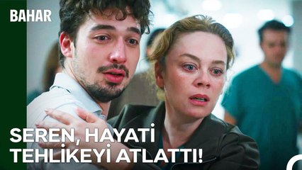 Hayat, Seren İçin Bir Mucize Fısıldadı - Bahar 52 Bölüm