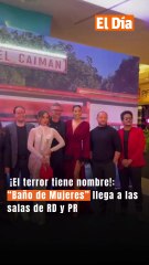 ¡El terror tiene nombre!: “Baño de Mujeres” llega a las salas de RD y PR