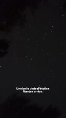 Préparez-vous à observer une belle pluie d’étoiles filantes ! 😍
