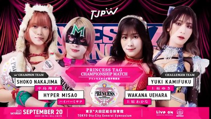 TJPW Wrestle Princess VI Princess Tag Team Championship Kyoraku Kyomei (Hyper Misao & Shoko Nakajima) vs Ober Eats (Wakana Uehara & Yuki Kamifuku)