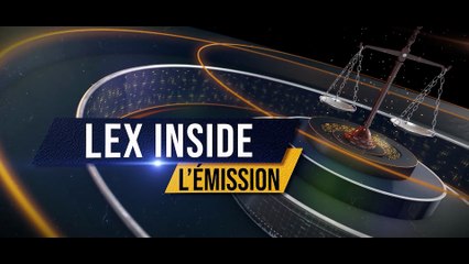 LEX INSIDE - Emission du mardi 7 octobre