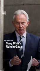 Tony Blair’s Role in Gaza