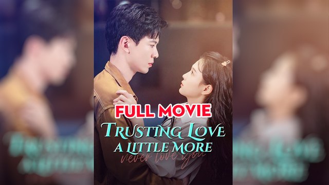 Trusting Love A Little More