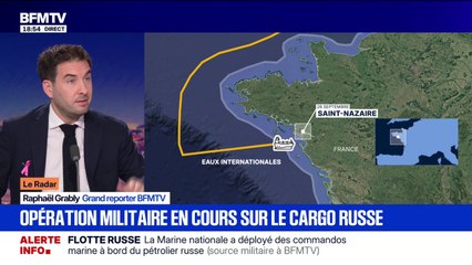 LE RADAR BFM - Opération militaire en cours sur le cargo russe