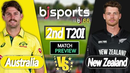 Australia vs New Zealand | AUS vs NZ 2nd T20 Match Preview |