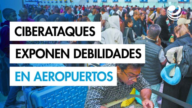 Ciberataque colapsa operaciones en aeropuertos europeos y expone vulnerabilidades