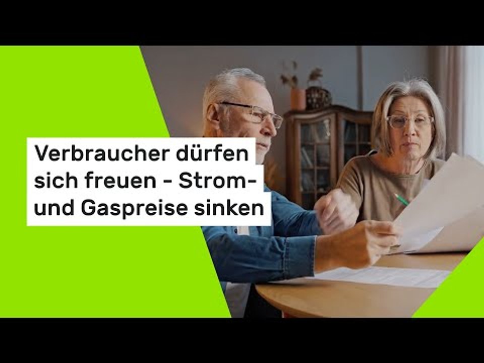 Verbraucher dürfen sich freuen - Strom- und Gaspreise sinken