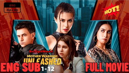 Mother Warrior Unleashed (2025) - ReelShort